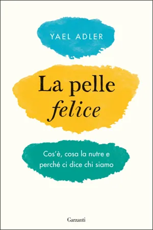 La pelle felice