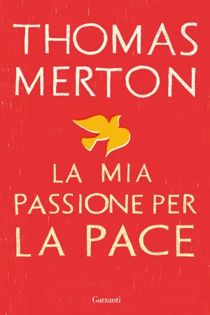 La mia passione per la pace