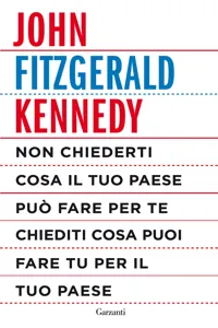 Non chiederti cosa il tuo paese può fare per te, chiediti cosa puoi fare tu per il tuo paese_cover