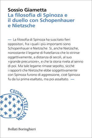 La filosofia di Spinoza e il duello con Schopenhauer e Nietzsche