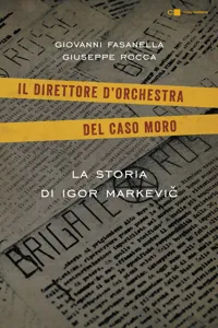 Il direttore d'orchestra del caso Moro_cover