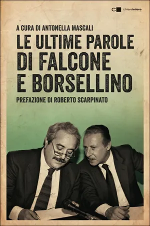 Le ultime parole di Falcone e Borsellino