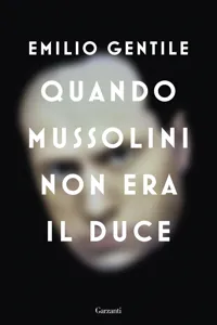 Quando Mussolini non era il Duce_cover