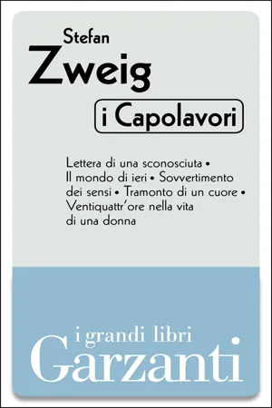 I capolavori (Lettera di una sconosciuta – Il mondo di ieri – Sovvertimento dei sensi – Tramonto di un cuore – Ventiquattr'ore nella vita di una donna)