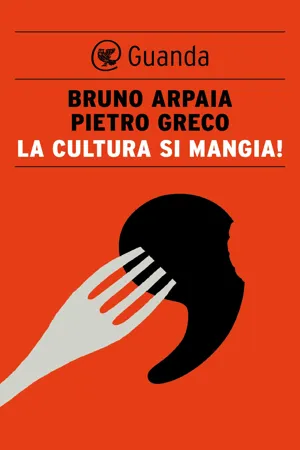 La cultura si mangia!