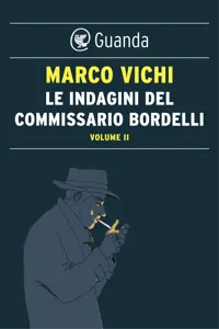 Le indagini del commissario Bordelli. Volume II_cover