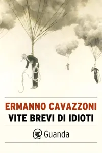 Vite brevi di idioti_cover