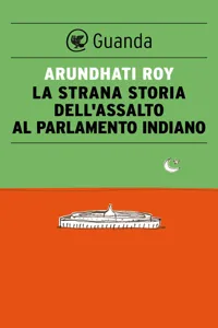 La strana storia dell'assalto al parlamento indiano_cover