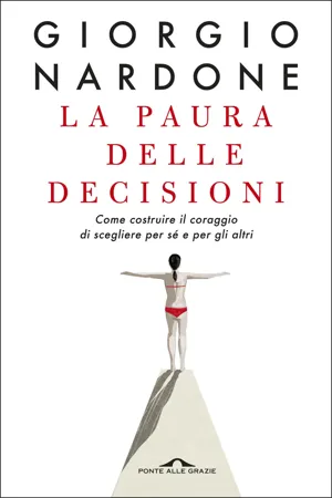 La paura delle decisioni