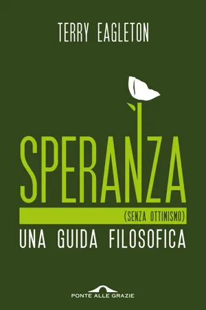 Speranza (senza ottimismo)