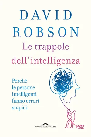 Le trappole dell'intelligenza