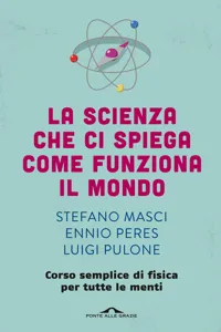 La scienza che ci spiega come funziona il mondo_cover