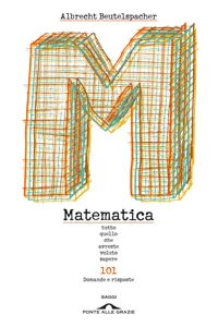 Matematica. Tutto quello che avreste voluto sapere_cover