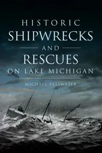 Historic Shipwrecks and Rescues on Lake Michigan_cover