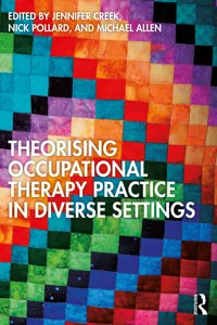 Theorising Occupational Therapy Practice in Diverse Settings_cover