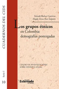 Los grupos étnicos en colombia: demografías postergadas_cover