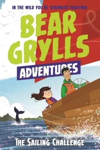 A Bear Grylls Adventure 12: The Sailing Challenge_cover