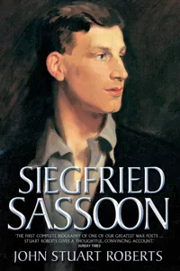 Siegfried Sassoon - The First Complete Biography of One of Our Greatest War Poets_cover