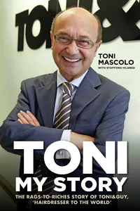 Toni: My Story - The Rags-to-Riches Story of Toni & Guy, 'Hairdresser to the World'_cover