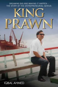 King Prawn - Dreaming Big and Making It Happen: The Story of the Entreprenurial Genius_cover