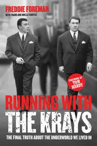 Running with the Krays - The Final Truth About The Krays and the Underworld We Lived In_cover