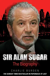 Sir Alan Sugar - The Biography_cover