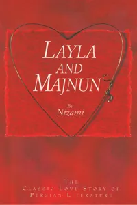 Layla and Majnun - The Classic Love Story of Persian Literature_cover