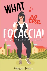 What the Focaccia_cover
