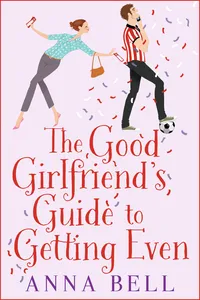 The Good Girlfriend's Guide to Getting Even_cover
