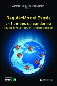 Regulación del estrés en tiempos de pandemia. Pautas para la Resiliencia Organizacional._cover