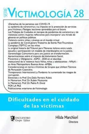 Victimología 28: Dificultades en el cuidado de las víctimas