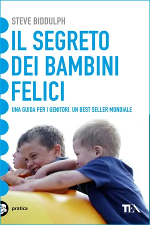 Il segreto dei bambini felici