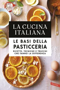 La Cucina Italiana. Le basi della pasticceria_cover