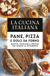 La Cucina Italiana. Pane, pizza e dolci da forno_cover