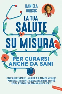 La tua salute su misura per curarsi anche da sani_cover