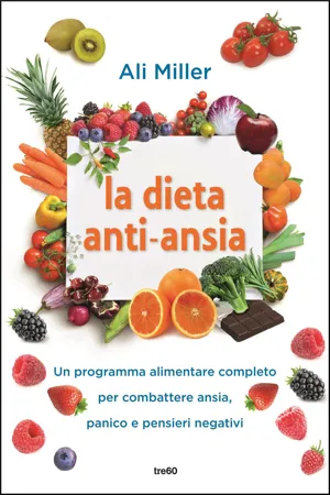 La dieta anti-ansia