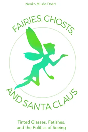 Fairies, Ghosts, and Santa Claus