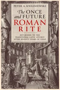 The Once and Future Roman Rite_cover