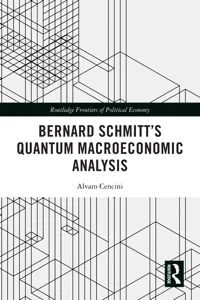 Bernard Schmitt's Quantum Macroeconomic Analysis_cover