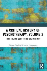 A Critical History of Psychotherapy, Volume 2_cover