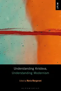 Understanding Kristeva, Understanding Modernism_cover