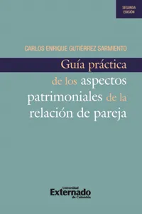 Guía práctica de los aspectos patrimoniales de la relación de pareja, 2a edición_cover