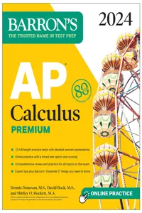 AP Calculus Premium, 2024: 12 Practice Tests + Comprehensive Review + Online Practice_cover
