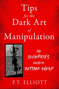 Tips for the Dark Art of Manipulation_cover