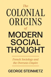 The Colonial Origins of Modern Social Thought_cover
