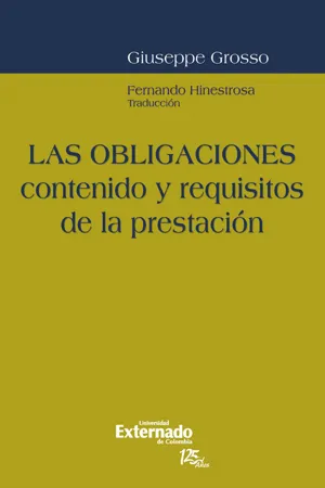 Las obligaciones contenido y requi*tos de la prestacion