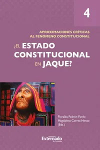 ¿El Estado constitucional en jaque? Tomo 4: Aproximaciones críticas al fenómeno constitucional_cover