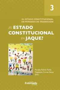 ¿El Estado constitucional en jaque? Tomo 3: El Estado constitucional en períodos de tran*ción_cover