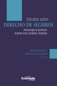 Estudios en Derecho de Seguros. In Memoriam doctor Andrés Eloy Ordoñez_cover