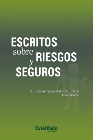 Escritos Sobre Riesgos y Seguros